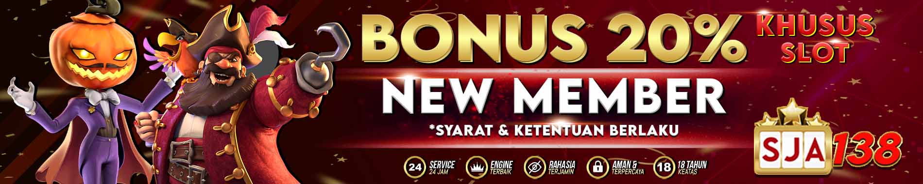 SJA138 Bonus New Member 20%